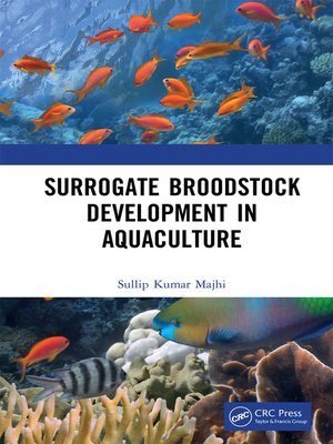 cover image of Surrogate Broodstock Development in Aquaculture